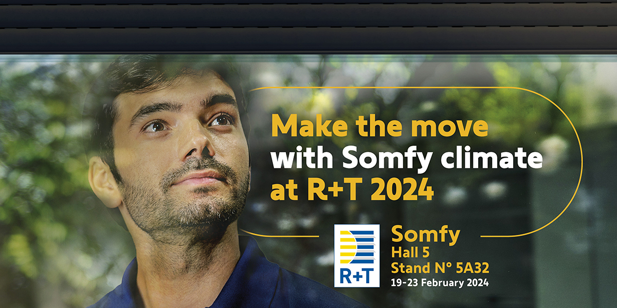 Venha visitar o stand da Somfy na R+T 2024